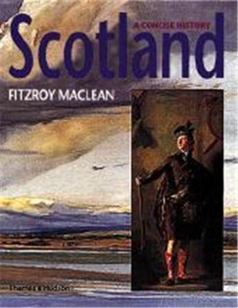 Couverture du livre « Scotland a concise history 3rd ed » de Maclean & Linklater aux éditions Thames & Hudson