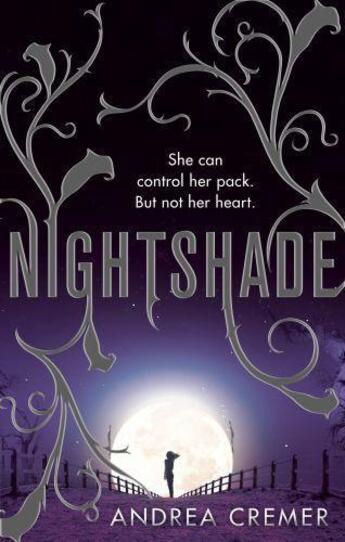 Couverture du livre « Nightshade » de Andrea Cremer aux éditions Little Brown Book Group Digital