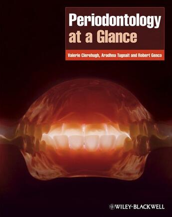 Couverture du livre « Periodontology at a Glance » de Robert J. Genco et Valerie Clerehugh et Aradhna Tugnait aux éditions Wiley-blackwell