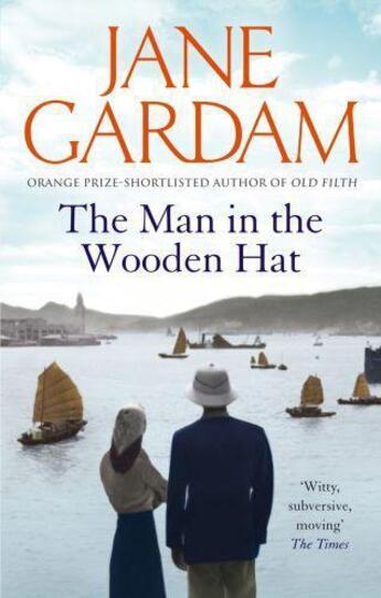 Couverture du livre « The Man In The Wooden Hat » de Jane Gardam aux éditions Little Brown Book Group Digital