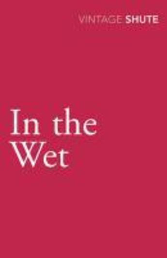 Couverture du livre « In the Wet » de Shute Norway Nevil aux éditions Random House Digital