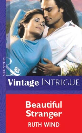 Couverture du livre « Beautiful Stranger (Mills & Boon Vintage Intrigue) » de Wind Ruth aux éditions Mills & Boon Series