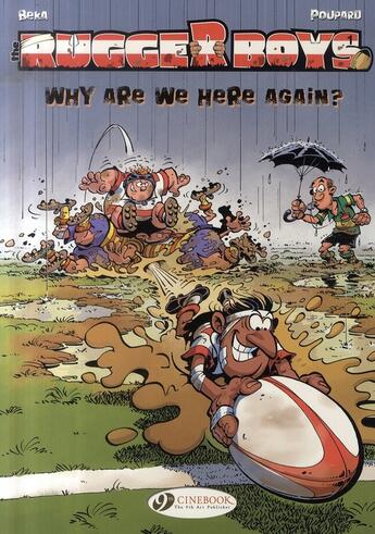 Couverture du livre « Rugger boys t.1 ; why are we here again » de Beka et Poupard aux éditions Cinebook