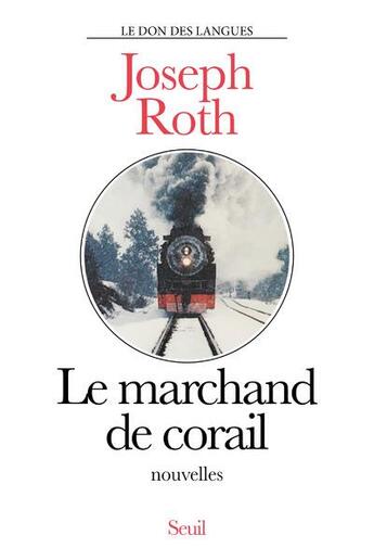 Couverture du livre « Le marchand de corail » de Joseph Roth aux éditions Seuil