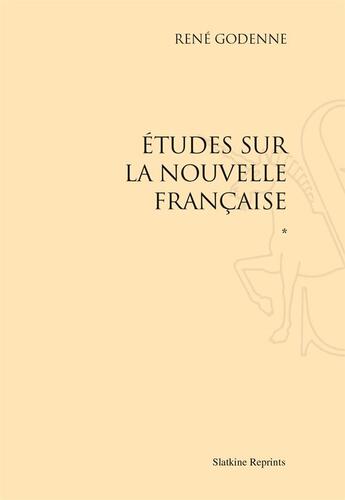 Couverture du livre « Études sur la nouvelle française » de Rene Godenne aux éditions Slatkine