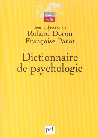 Couverture du livre « Dictionnaire de psychologie » de Roland Doron et Francoise Parot aux éditions Puf