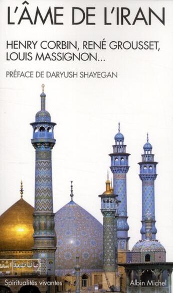 Couverture du livre « L'âme de l'Iran » de Grousset René et Henry Corbin et Louis Massignon aux éditions Albin Michel