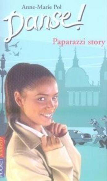 Couverture du livre « Danse t.37 ; paparazzi story » de Anne-Marie Pol aux éditions 12-21