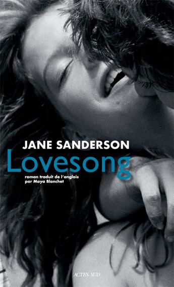 Couverture du livre « Lovesong » de Jane Sanderson aux éditions Actes Sud