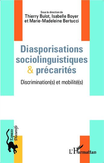 Couverture du livre « Diasporisations sociolinguistiques et précarités ; discriminations et mobilités » de  aux éditions L'harmattan