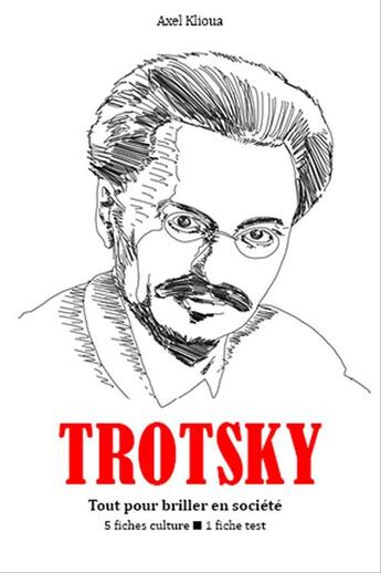 Couverture du livre « Trotsky » de Klioua Axel aux éditions Editions Du Cenacle