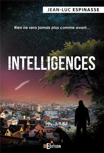 Couverture du livre « Intelligences » de Jean-Luc Espinasse aux éditions Is Edition