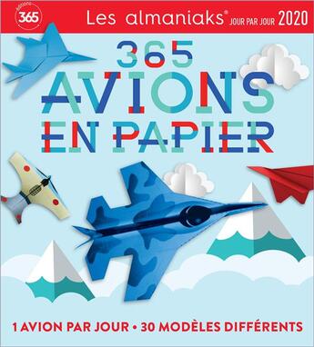 Couverture du livre « Almaniak activités avions en papier (édition 2020) » de  aux éditions Editions 365