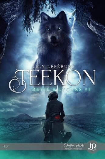 Couverture du livre « Devil's Lycans Tome 1 : Teekon » de Lefebure Lily aux éditions Juno Publishing