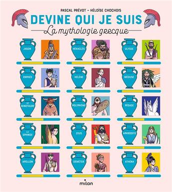 Couverture du livre « Devine qui je suis : la mythologie grecque » de Pascal Prevot et Heloise Chochois aux éditions Milan