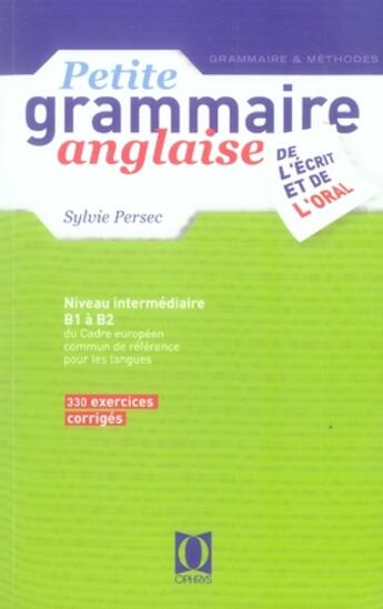 Couverture du livre « Petite grammaire anglaise de l'écrit et de l'oral » de Sylvie Persec aux éditions Ophrys