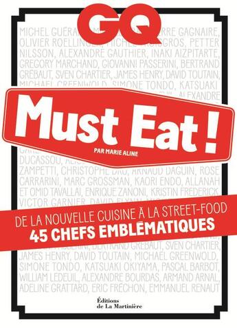Couverture du livre « GQ Must eat ! » de Marie Aline aux éditions La Martiniere