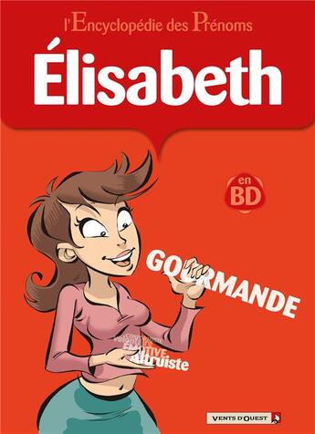 Couverture du livre « L'encyclopédie des prénoms Tome 29 ; Elizabeth » de Gege/Belom/Gildo aux éditions Vents D'ouest