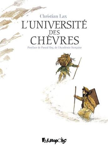 Couverture du livre « L'université des chèvres » de Christian Lax aux éditions Futuropolis