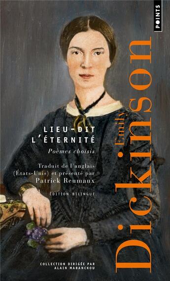 Couverture du livre « Lieu-dit l'éternité : poèmes choisis » de Emily Dickinson aux éditions Points