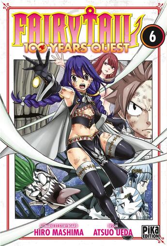 Couverture du livre « Fairy Tail - 100 years quest Tome 6 » de Hiro Mashima et Atsuo Ueda aux éditions Pika