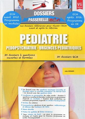 Couverture du livre « Dossiers passerelle ecn pediatrie » de Vergier Julia aux éditions Vernazobres Grego