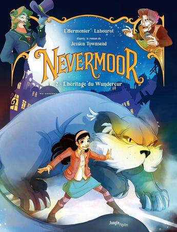 Couverture du livre « Nevermoor Tome 2 » de Maxe L'Hermenier et Thomas Labourot aux éditions Jungle