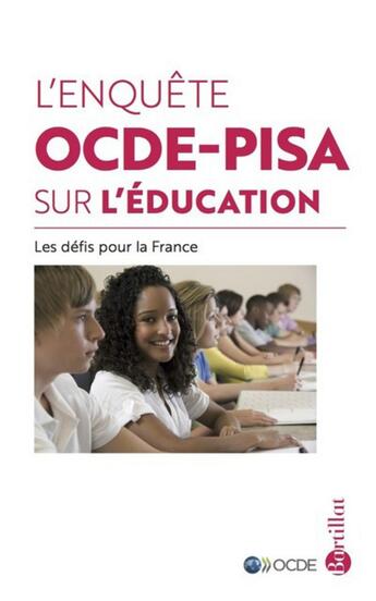 Couverture du livre « L'enquête OCDE-PISA sur l'éducation ; les défis pour la France » de Pisa Rapport aux éditions Bartillat