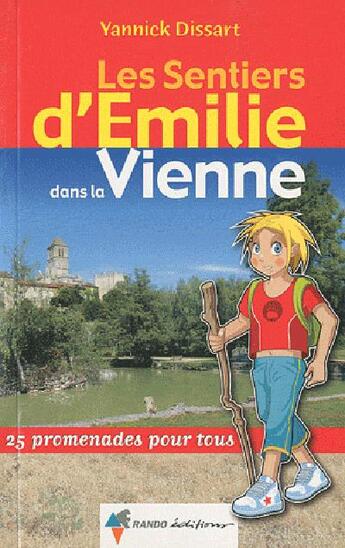 Couverture du livre « Vienne ; 25 promenades pour tous » de Yannick Dissart aux éditions Rando