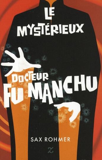 Couverture du livre « Le mystérieux docteur Fu Manchu » de Sax Rohmer aux éditions Zulma