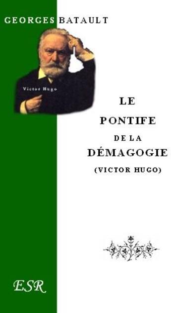 Couverture du livre « Le pontife de la démagogie » de Georges Batault aux éditions Saint-remi