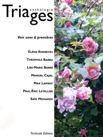 Couverture du livre « Triages anthologie (2007) » de  aux éditions Tarabuste