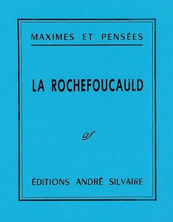 Couverture du livre « Maximes et pensées » de Francois De La Rochefoucauld aux éditions Rocher