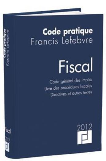 Couverture du livre « Code fiscal » de  aux éditions Lefebvre