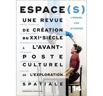 Couverture du livre « Espace(s) n 14 l'espace, lieu d'utopies » de  aux éditions Cnes