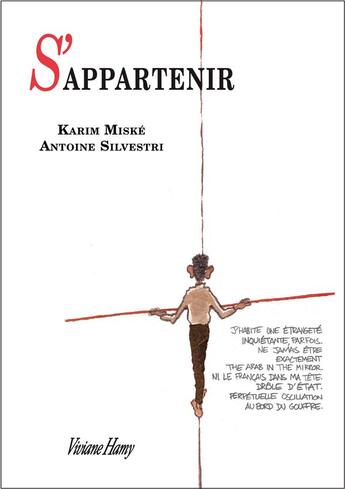 Couverture du livre « S'appartenir » de Karim Miské et Antoine Silvestri aux éditions Viviane Hamy