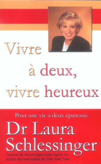 Couverture du livre « Vivre à deux, vivre heureux » de Laura Schlessinger aux éditions Ada