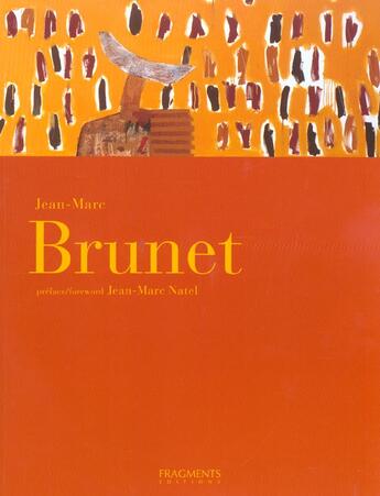 Couverture du livre « Jean-Marc Brunet » de  aux éditions Fragments