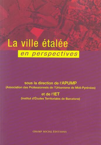 Couverture du livre « Ville etalee en perspectives (la) » de  aux éditions Champ Social