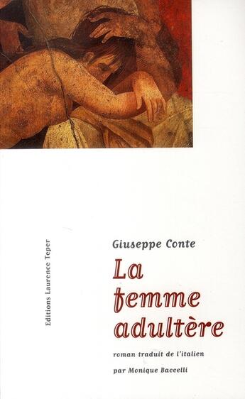Couverture du livre « La femme adultère » de Giuseppe Conte aux éditions Laurence Teper