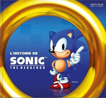 Couverture du livre « L'histoire de Sonic, the hedgedog » de  aux éditions Pix'n Love