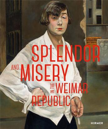 Couverture du livre « Splendor and misery in the Weimar republic » de  aux éditions Hirmer