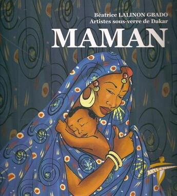Couverture du livre « Maman » de Beatrice Lalinon Gbado aux éditions Ruisseaux D'afrique Editions