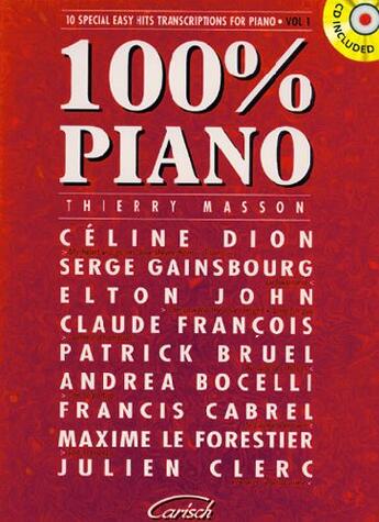 Couverture du livre « Cent pour cent piano » de Thierry Masson aux éditions Carisch Musicom