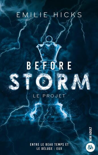 Couverture du livre « Before Storm Tome 2 : Le projet » de Emilie Hicks aux éditions Harpercollins