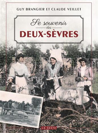 Couverture du livre « Se souvenir des Deux-Sèvres » de Guy Brangier aux éditions Geste