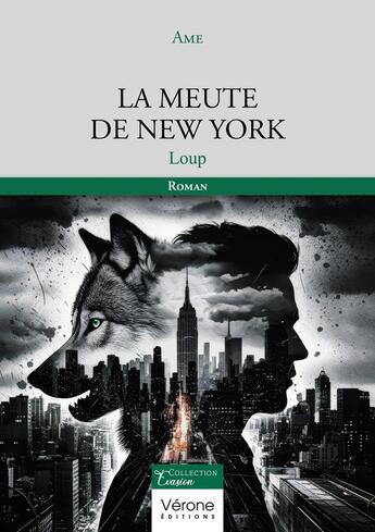 Couverture du livre « La meute de New York : Loup » de Ame aux éditions Verone