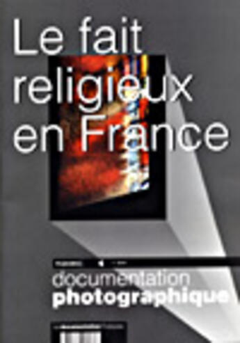 Couverture du livre « Le fait religieux en france » de La Documentation Fra aux éditions Documentation Francaise