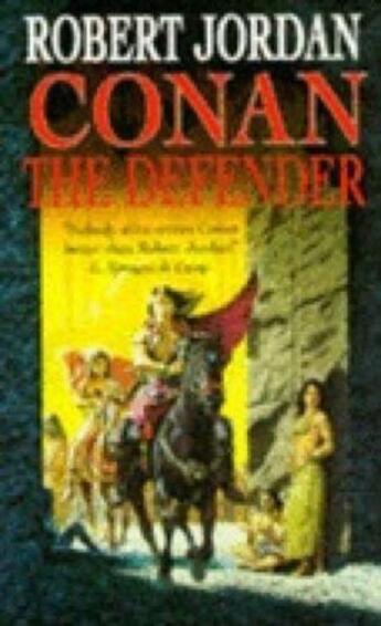 Couverture du livre « Conan the Defender » de Robert Jordan aux éditions Little Brown Book Group Digital