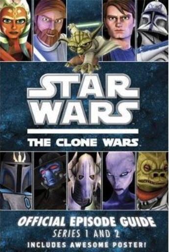 Couverture du livre « Star wars ; the clone wars ; official episode guide ; series 1 and 2 » de Sunbird aux éditions Ladybird